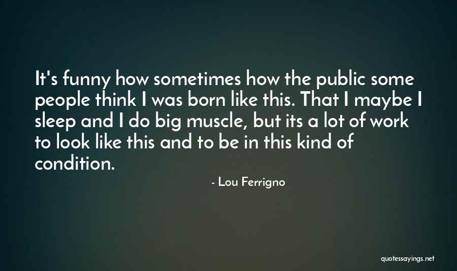 Aomori Winter Quotes By Lou Ferrigno Aomori Winter Quotes By Lou Ferrigno