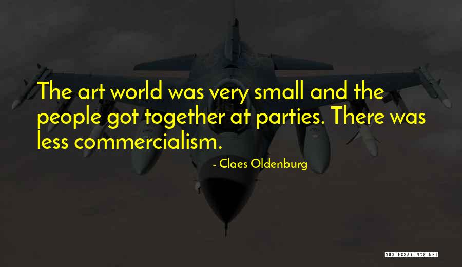 Aomsinbank Quotes By Claes Oldenburg Aomsinbank Quotes By Claes Oldenburg