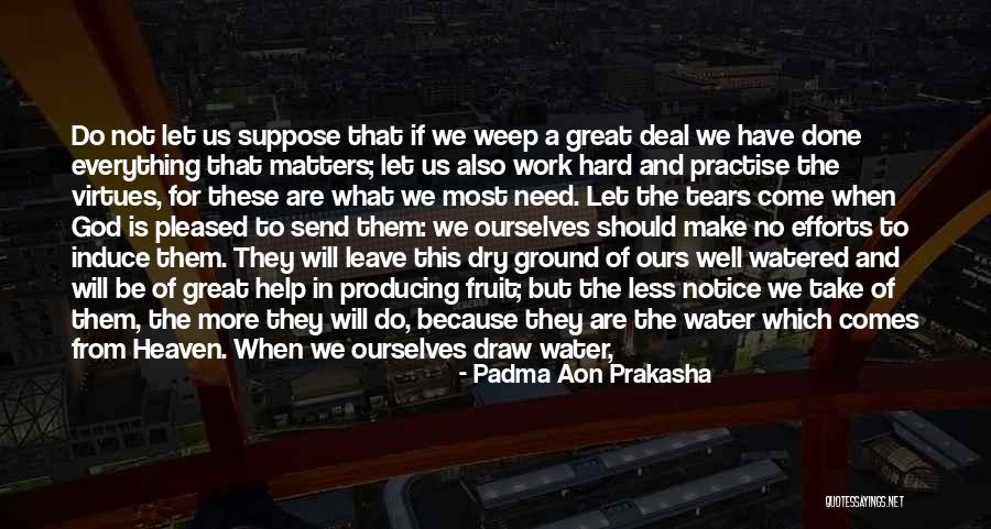 Aon Quotes By Padma Aon Prakasha Aon Quotes By Padma Aon Prakasha