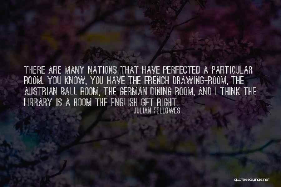 Aoude Energy Quotes By Julian Fellowes Aoude Energy Quotes By Julian Fellowes