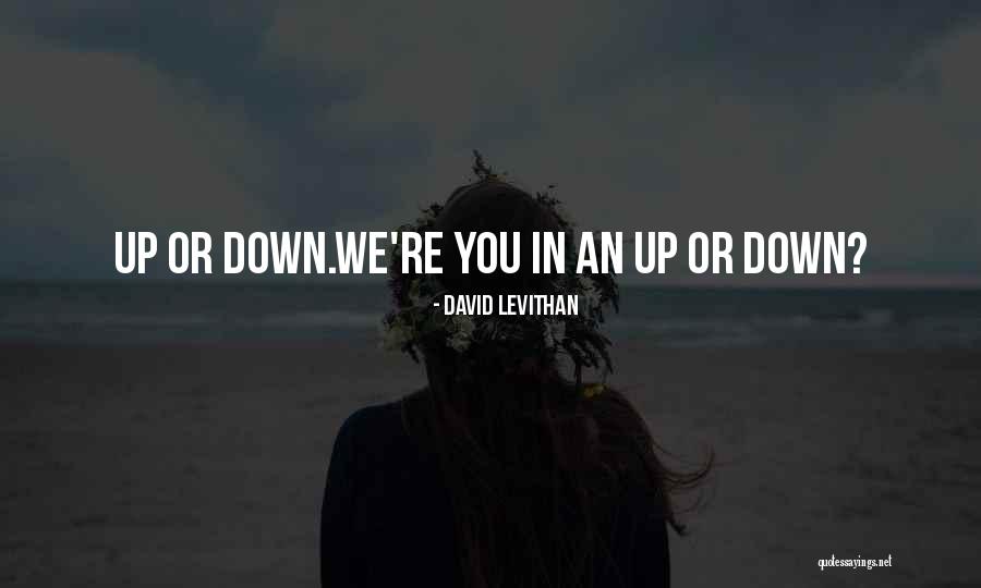 Aoulad Mofida Quotes By David Levithan Aoulad Mofida Quotes By David Levithan