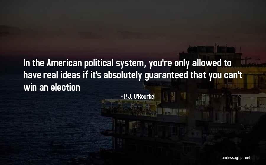 Aouli Quotes By P. J. O'Rourke Aouli Quotes By P. J. O'Rourke