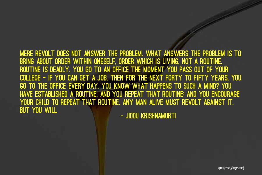 Ap Style Numerals In Quotes By Jiddu Krishnamurti Ap Style Numerals In Quotes By Jiddu Krishnamurti
