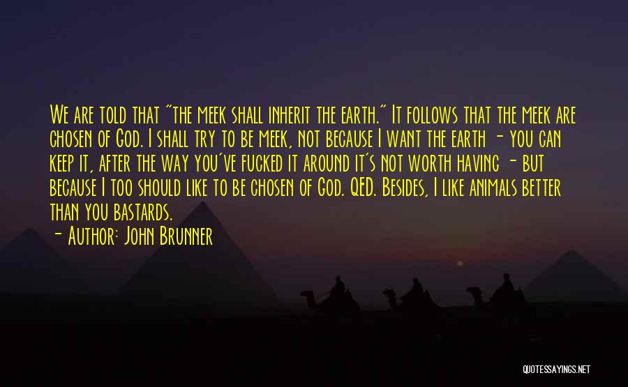 Apa Sherpa Quotes By John Brunner