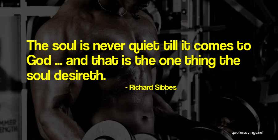 Apacible Definicion Quotes By Richard Sibbes Apacible Definicion Quotes By Richard Sibbes