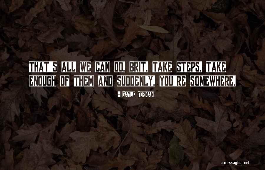 Apacible Significado Quotes By Gayle Forman Apacible Significado Quotes By Gayle Forman