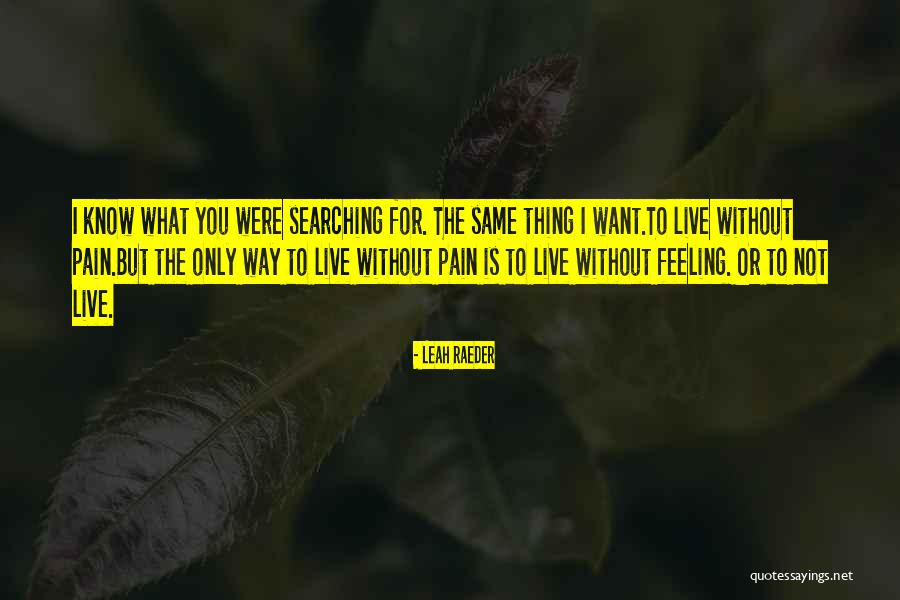 Apaciguamiento Quotes By Leah Raeder Apaciguamiento Quotes By Leah Raeder
