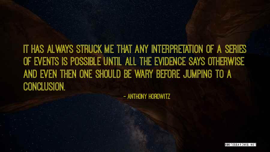 Apaciguar Significado Quotes By Anthony Horowitz Apaciguar Significado Quotes By Anthony Horowitz