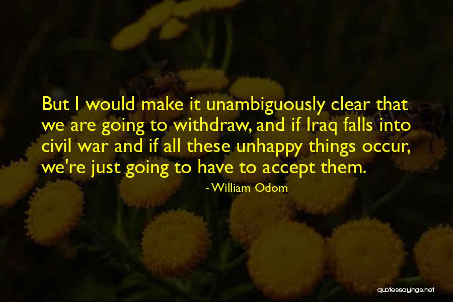 Apagnikulakshatriya Quotes By William Odom Apagnikulakshatriya Quotes By William Odom