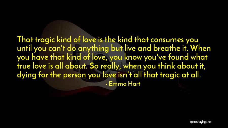 Apalagi Dalam Quotes By Emma Hart Apalagi Dalam Quotes By Emma Hart
