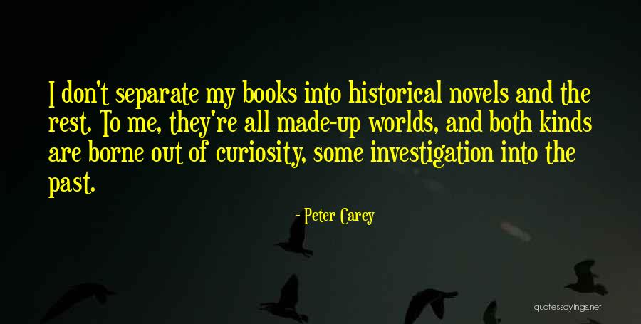 Apanhados Da Quotes By Peter Carey Apanhados Da Quotes By Peter Carey