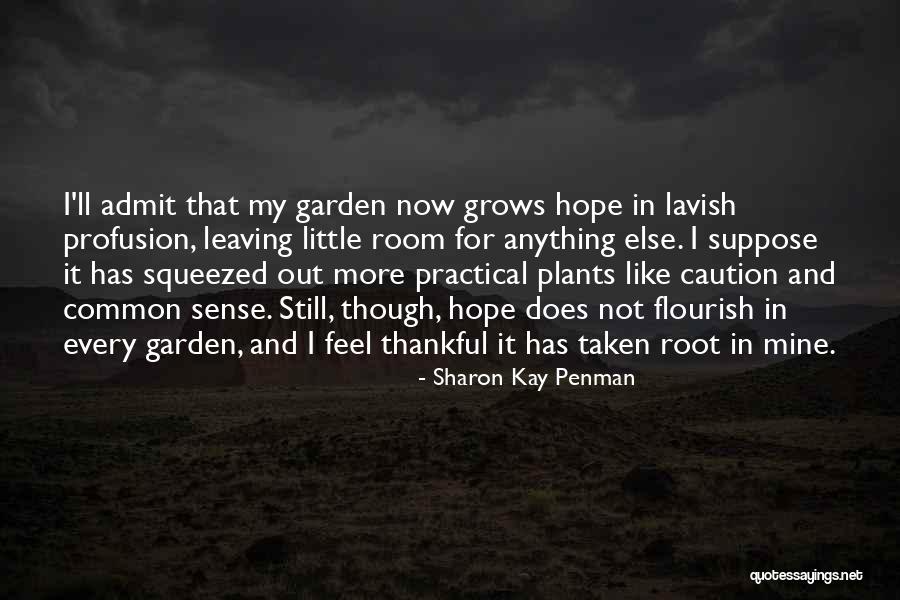 Apanhar Passaros Quotes By Sharon Kay Penman Apanhar Passaros Quotes By Sharon Kay Penman