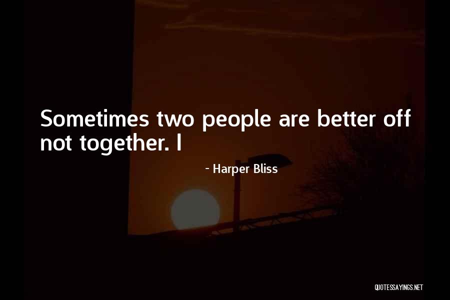Apanhar Sol Quotes By Harper Bliss Apanhar Sol Quotes By Harper Bliss