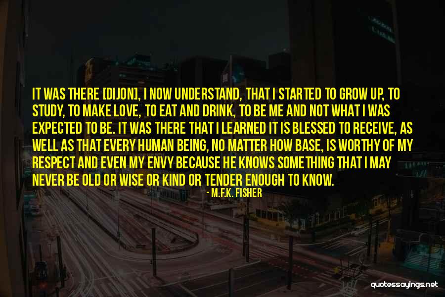 Apanya Dong Quotes By M.F.K. Fisher Apanya Dong Quotes By M.F.K. Fisher