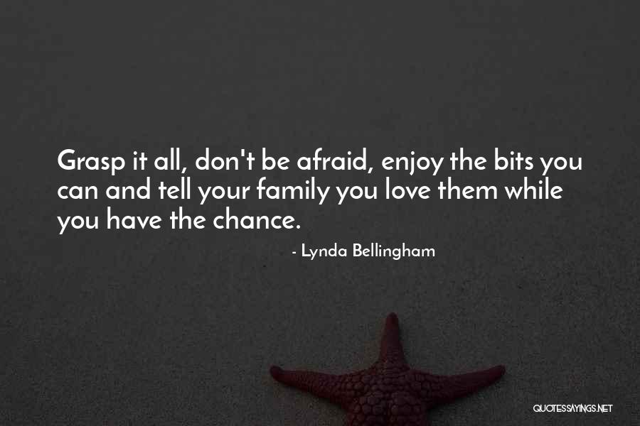 Apapane Quotes By Lynda Bellingham Apapane Quotes By Lynda Bellingham
