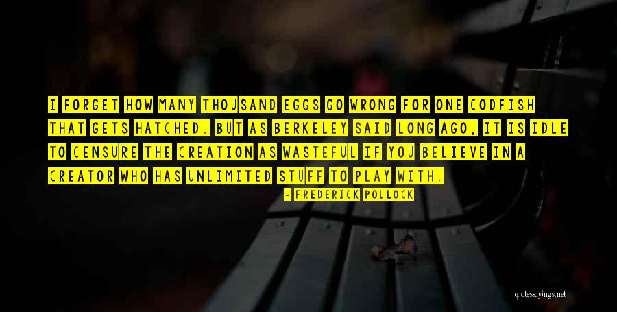 Apapun Atau Quotes By Frederick Pollock Apapun Atau Quotes By Frederick Pollock