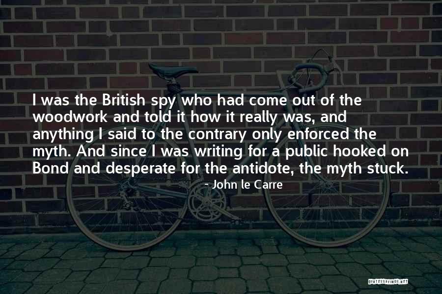 Apapun Atau Quotes By John Le Carre Apapun Atau Quotes By John Le Carre