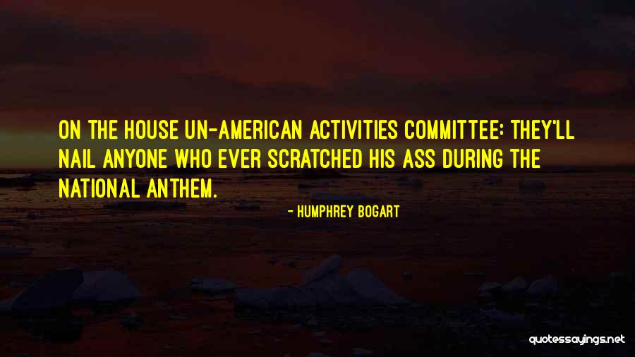 Aparati I Ekskretimit Quotes By Humphrey Bogart Aparati I Ekskretimit Quotes By Humphrey Bogart