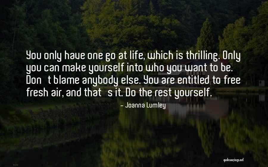 Aparati I Frymemarrjes Quotes By Joanna Lumley Aparati I Frymemarrjes Quotes By Joanna Lumley