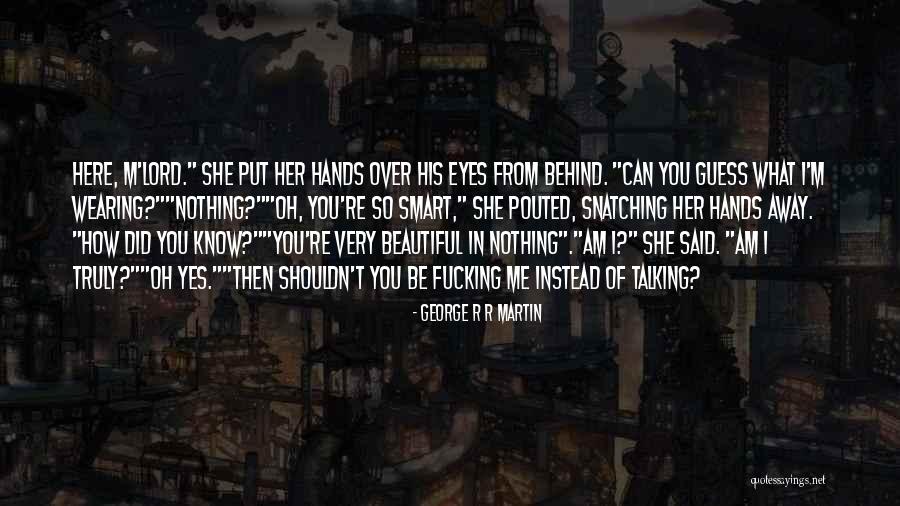 Aparelho Auditivo Quotes By George R R Martin Aparelho Auditivo Quotes By George R R Martin