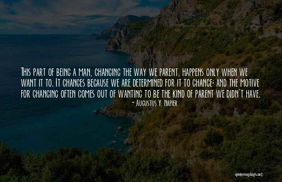 Aparentados Quotes By Augustus Y. Napier Aparentados Quotes By Augustus Y. Napier