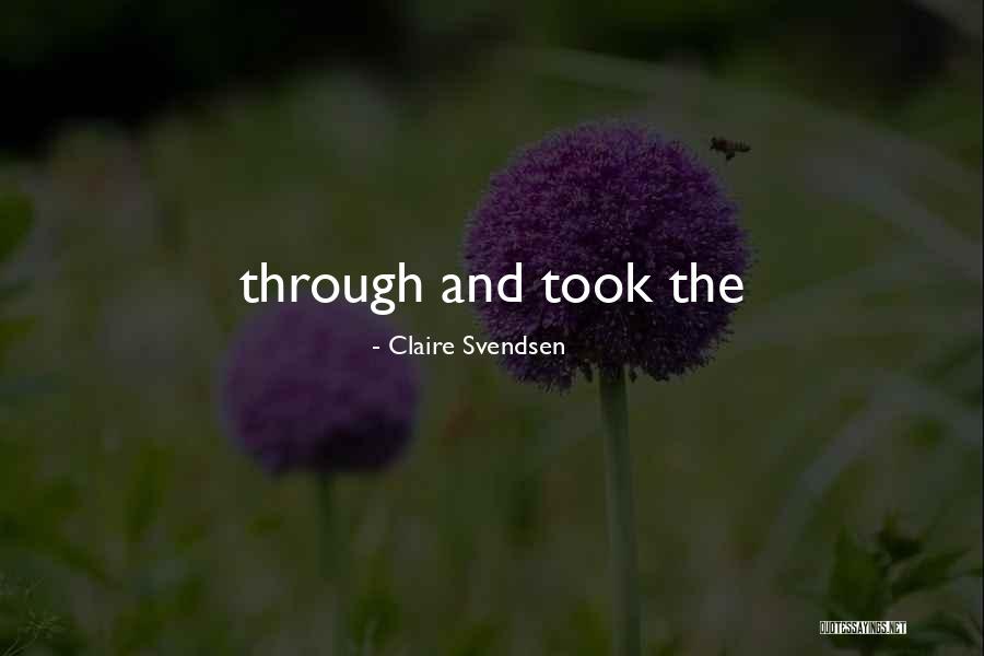 Aparentan Quotes By Claire Svendsen Aparentan Quotes By Claire Svendsen