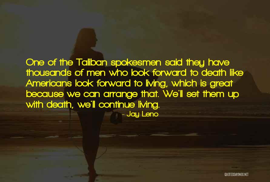 Aparentes De Piedra Quotes By Jay Leno Aparentes De Piedra Quotes By Jay Leno