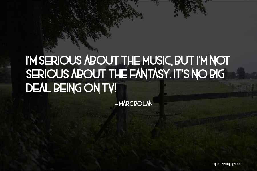 Aparentes De Piedra Quotes By Marc Bolan Aparentes De Piedra Quotes By Marc Bolan