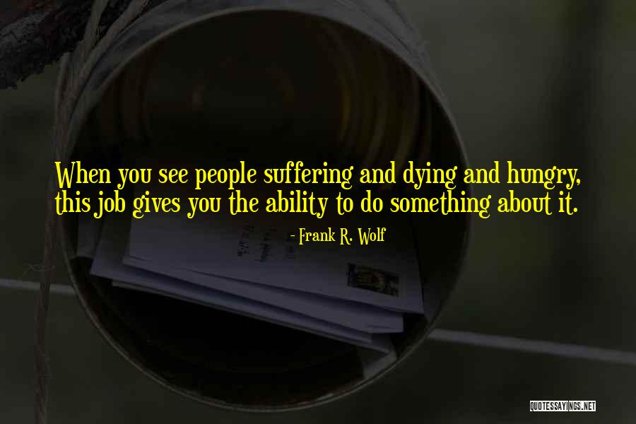 Apariencia Personal Quotes By Frank R. Wolf Apariencia Personal Quotes By Frank R. Wolf