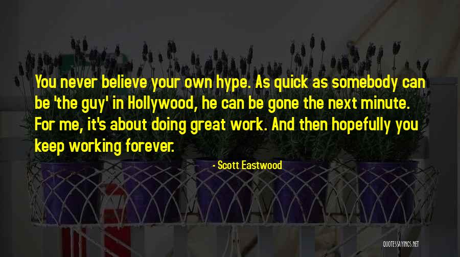 Apariencia Personal Quotes By Scott Eastwood Apariencia Personal Quotes By Scott Eastwood
