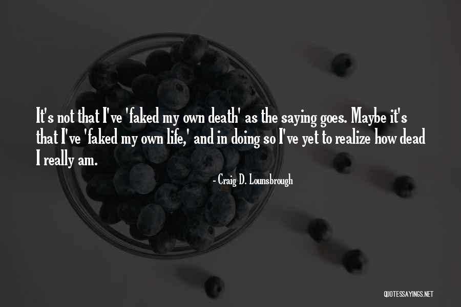 Aparrently Quotes By Craig D. Lounsbrough Aparrently Quotes By Craig D. Lounsbrough