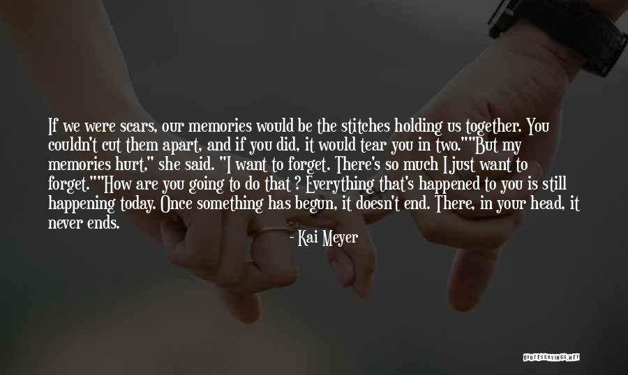 Apart But Still Together Quotes By Kai Meyer Apart But Still Together Quotes By Kai Meyer
