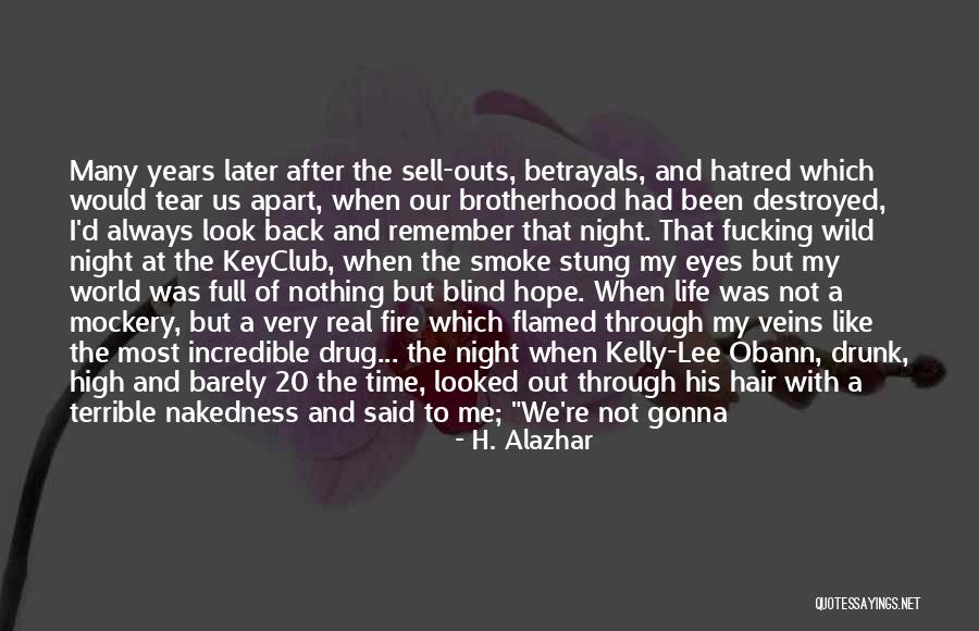 Apart Friends Quotes By H. Alazhar Apart Friends Quotes By H. Alazhar