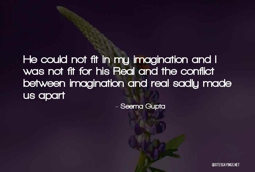 Apart Friends Quotes By Seema Gupta