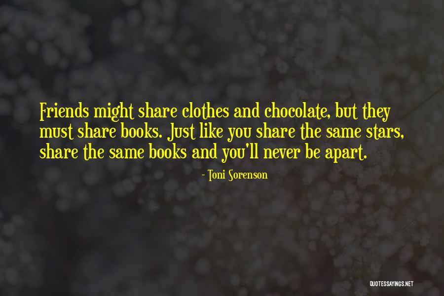 Apart Friends Quotes By Toni Sorenson Apart Friends Quotes By Toni Sorenson