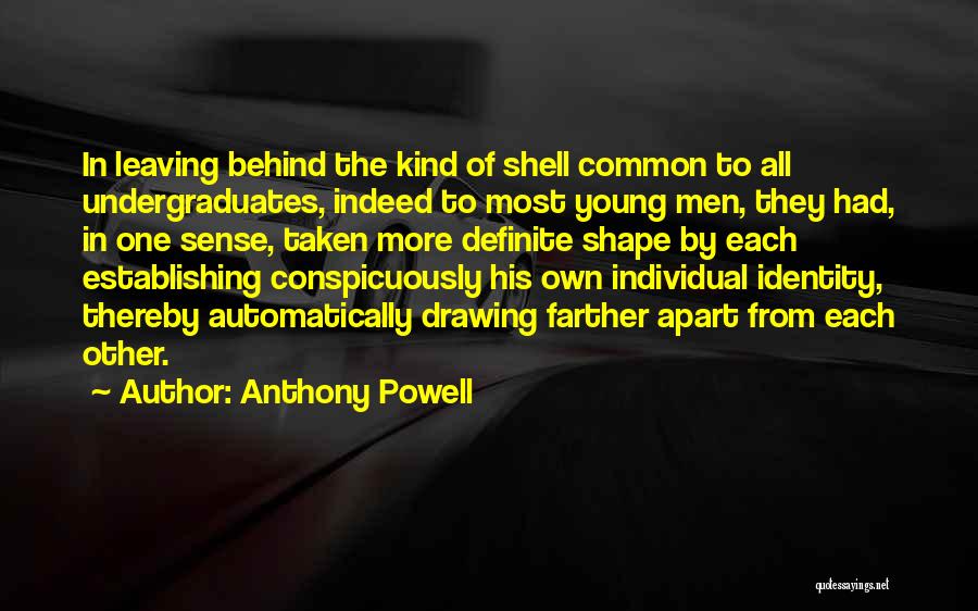 Apart From Each Other Quotes By Anthony Powell