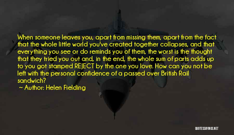 Apart Love Quotes By Helen Fielding