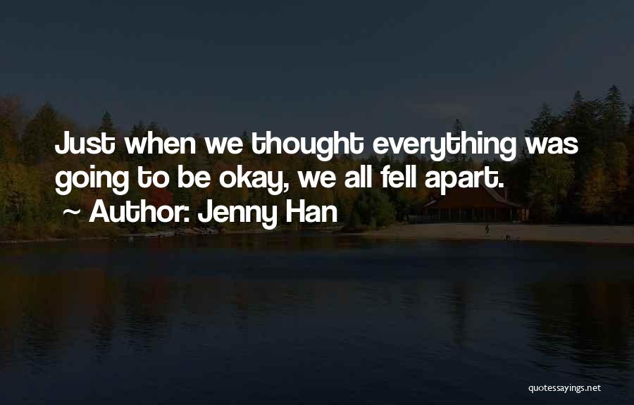 Apart Love Quotes By Jenny Han