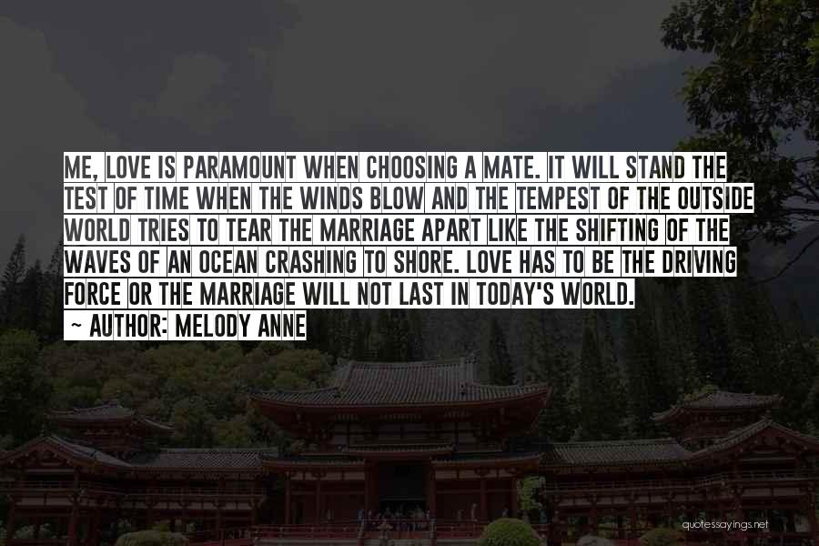 Apart Love Quotes By Melody Anne