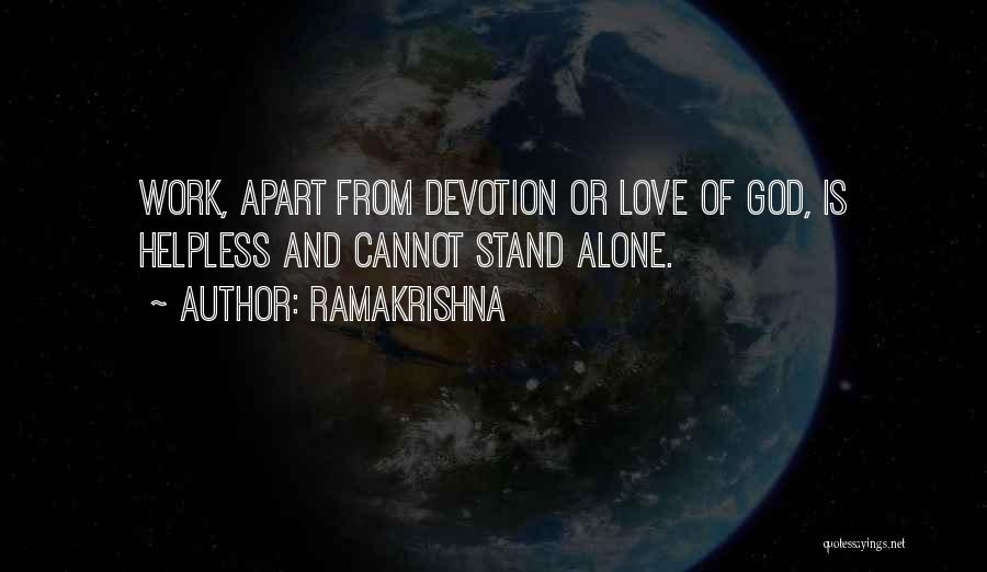Apart Love Quotes By Ramakrishna