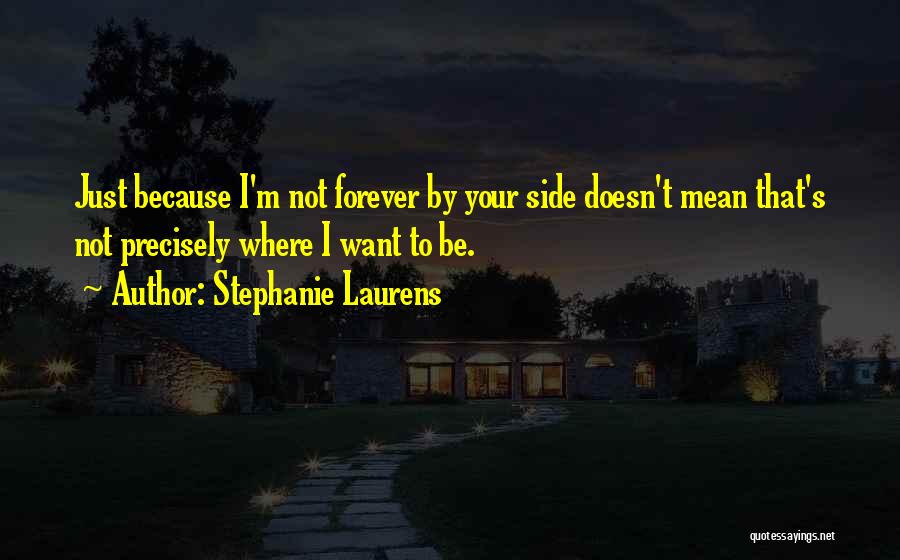 Apart Love Quotes By Stephanie Laurens