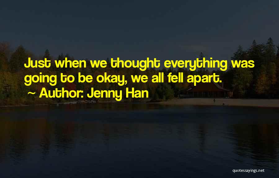 Apart Quotes By Jenny Han