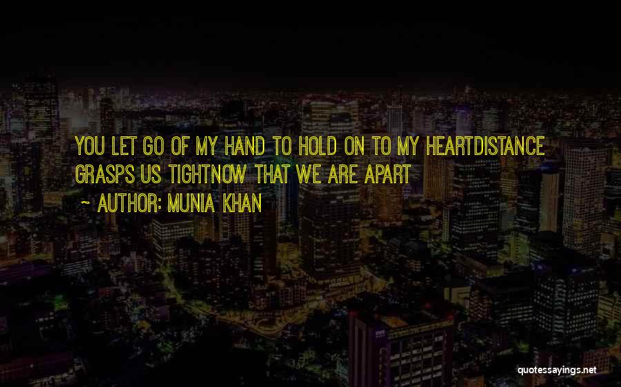 Apart Quotes By Munia Khan