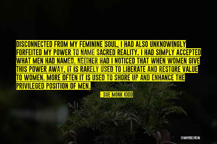 Apartar Sinonimo Quotes By Sue Monk Kidd Apartar Sinonimo Quotes By Sue Monk Kidd