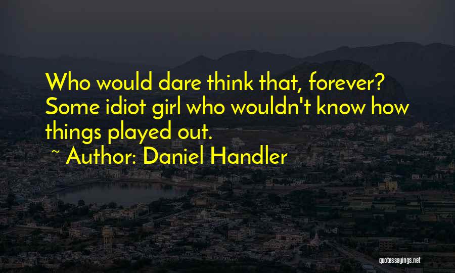 Apartenenta Genului Quotes By Daniel Handler