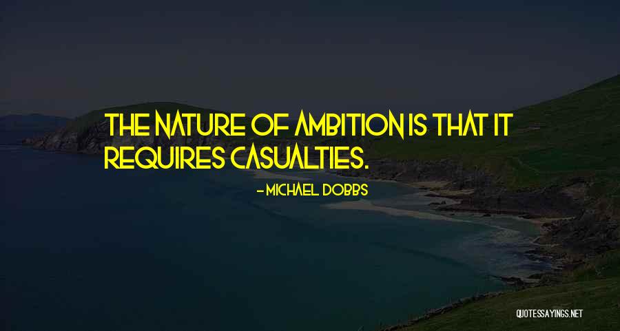 Apartheid Life Quotes By Michael Dobbs