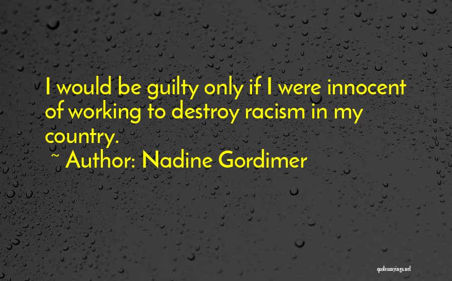 Apartheid Quotes By Nadine Gordimer