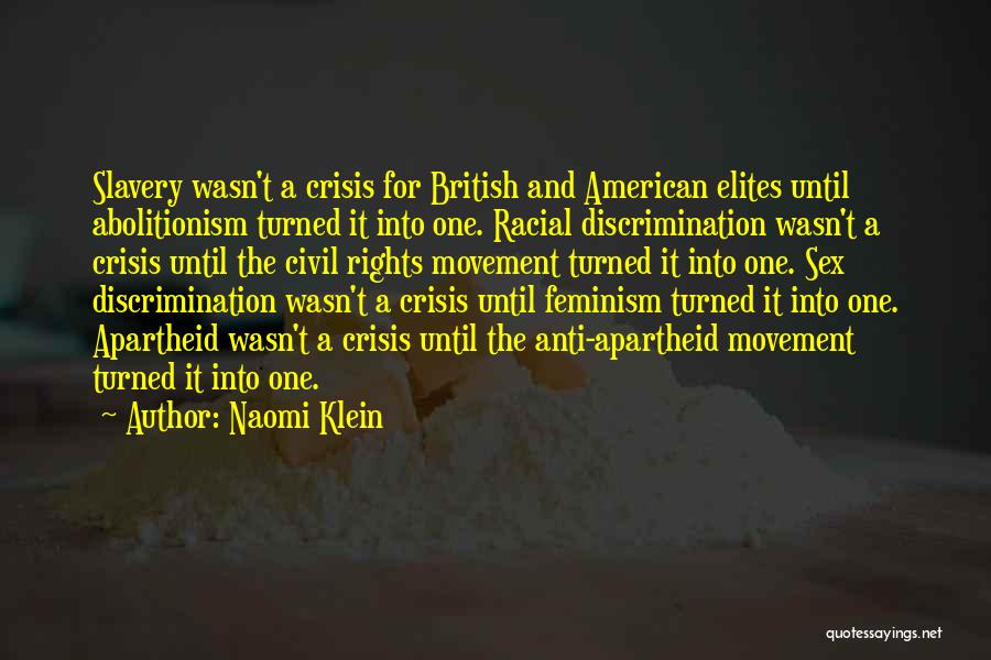 Apartheid Quotes By Naomi Klein