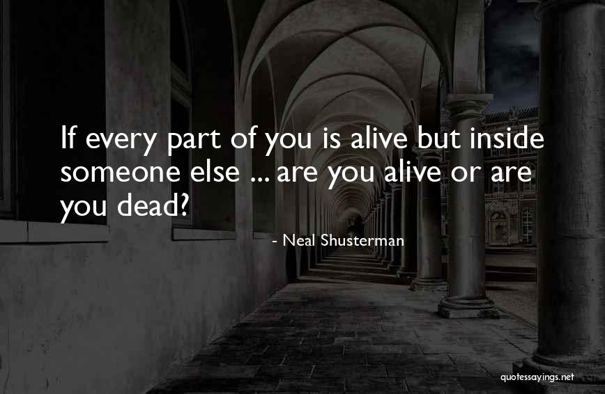 Apartine Sinonim Quotes By Neal Shusterman Apartine Sinonim Quotes By Neal Shusterman