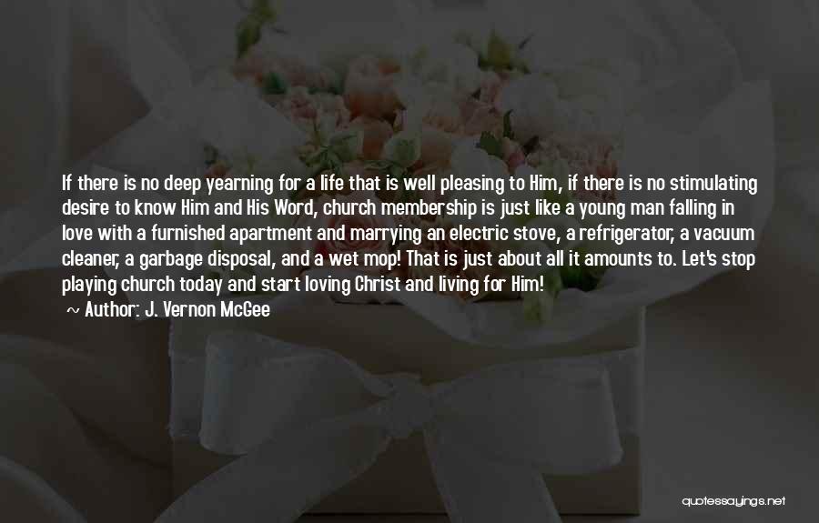 Apartment Living Quotes By J. Vernon McGee